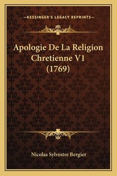 portada Apologie De La Religion Chretienne V1 (1769) (en Francés)