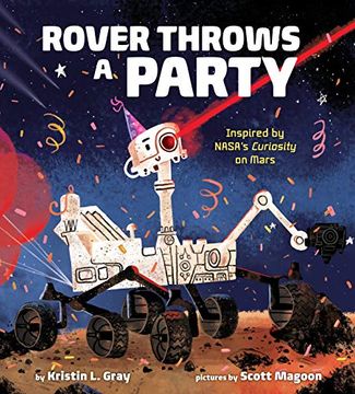 portada Rover Throws a Party: Inspired by Nasa's Curiosity on Mars (in English)