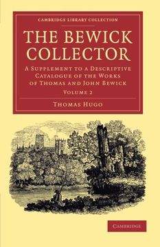portada The Bewick Collector 2 Volume Set: The Bewick Collector: Volume 2 Paperback (Cambridge Library Collection - art and Architecture) (en Inglés)