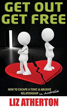 portada Get out get Free: How to Escape a Toxic or Abusive Relationship in Australia (en Inglés)