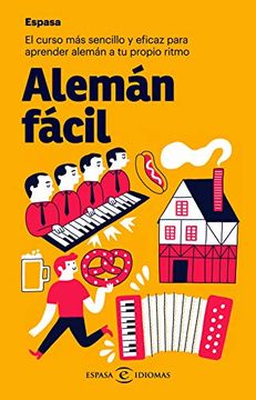 portada Alemán Fácil: El Curso más Sencillo y Eficaz Para Aprender Alemán a tu Propio Ritmo (in Spanish)