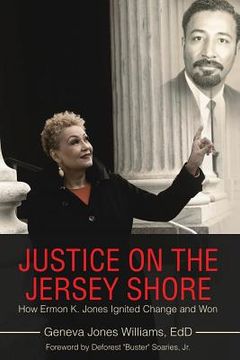 portada Justice on the Jersey Shore: How Ermon k. Jones Ignited Change and won (en Inglés)