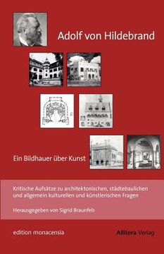 portada Adolf von Hildebrand - Ein Bildhauer über Kunst (in German)
