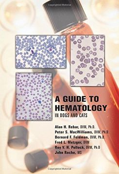 portada A Guide to Hematology in Dogs and Cats (in English)