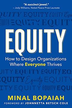 portada Equity: How to Design Organizations Where Everyone Thrives (en Inglés)