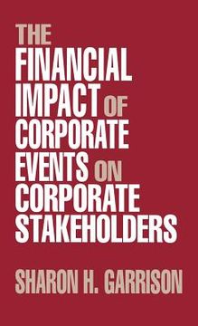 portada the financial impact of corporate events on corporate stakeholders