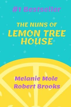 portada The Nuns of Lemon Tree House (en Inglés)