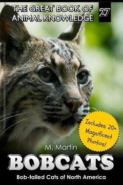 portada Bobcats: Bob-tailed Cats of North America (en Inglés)