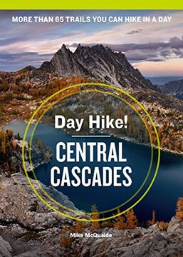 portada Day Hike! Central Cascades, 4th Edition (en Inglés)