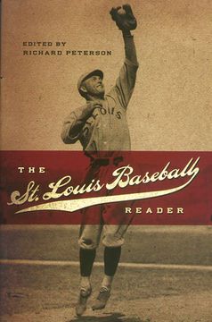 portada The St. Louis Baseball Reader (in English)