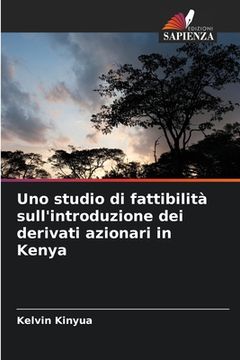 portada Uno studio di fattibilità sull'introduzione dei derivati azionari in Kenya (en Italiano)