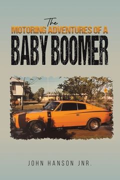 portada The Motoring Adventures of a Baby Boomer (en Inglés)