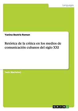 portada Retórica de la Crítica en los Medios de Comunicación Cubanos del Siglo xxi (in Spanish)