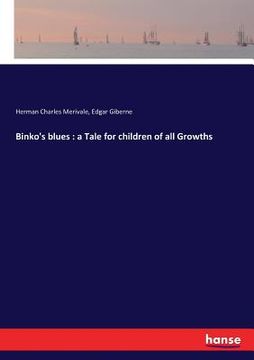 portada Binko's blues: a Tale for children of all Growths (en Inglés)