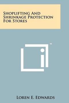portada shoplifting and shrinkage protection for stores (en Inglés)