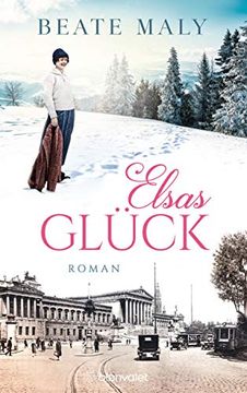 portada Elsas Glück: Roman (Die Sonnsteins, Band 2) (en Alemán)