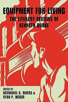 portada equipment for living: the literary reviews of kenneth burke (in English)