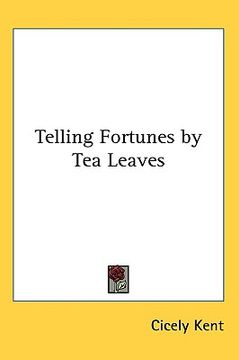 portada telling fortunes by tea leaves