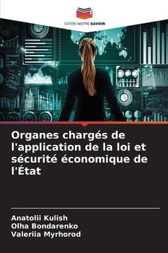 portada Organes chargés de l'application de la loi et sécurité économique de l'État (en Francés)