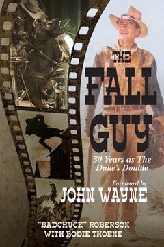 portada The Fall Guy: 30 Years as the Duke's Double