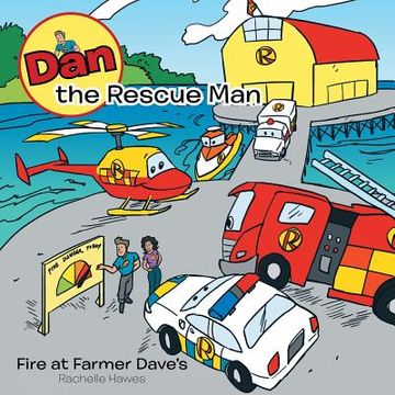 portada Dan the Rescue Man: Fire at Farmer Dave's (en Inglés)