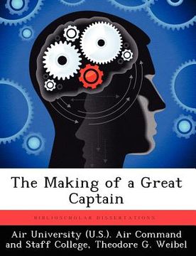 portada the making of a great captain (en Inglés)