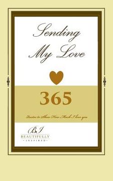 portada Sending My Love: 365 Quotes To Show How Much I Love You (en Inglés)