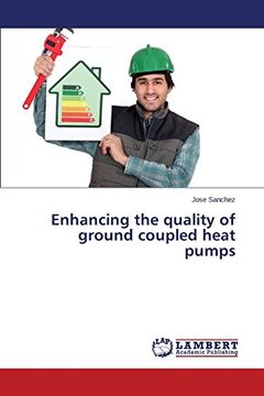 portada Enhancing the quality of ground coupled heat pumps