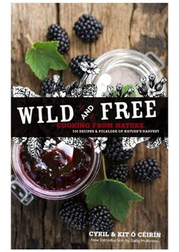 portada Wild and Free Cooking From Nature (in English)