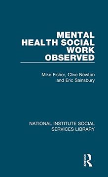 portada Mental Health Social Work Observed (National Institute Social Services Library) (en Inglés)