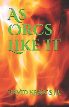 portada As Orcs Like It (in English)