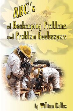 portada abc´s of beekeeping problems and problem beekeepers (en Inglés)