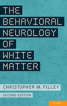 portada The Behavioral Neurology of White Matter (in English)