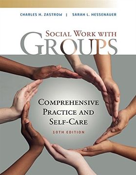 portada Empowerment Series: Social Work with Groups: Comprehensive Practice and Self-Care (en Inglés)