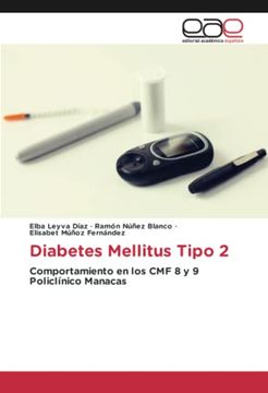 portada Diabetes Mellitus Tipo 2: Comportamiento en los cmf 8 y 9 Policl�Nico Manacas
