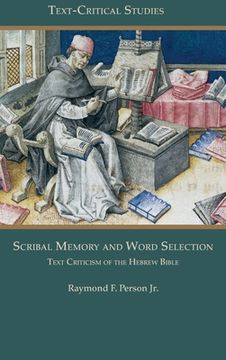 portada Scribal Memory and Word Selection: Text Criticism of the Hebrew Bible (in English)