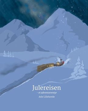 portada Julereisen: - et adventseventyr (in Noruego)