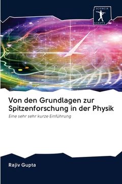 portada Von den Grundlagen zur Spitzenforschung in der Physik (en Alemán)