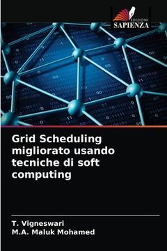 portada Grid Scheduling migliorato usando tecniche di soft computing (en Italiano)