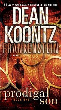 portada Frankenstein: Prodigal son (Dean Koontz's Frankenstein) (in English)