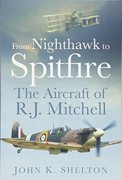 portada From Nighthawk to Spitfire: The Aircraft of R.J. Mitchell