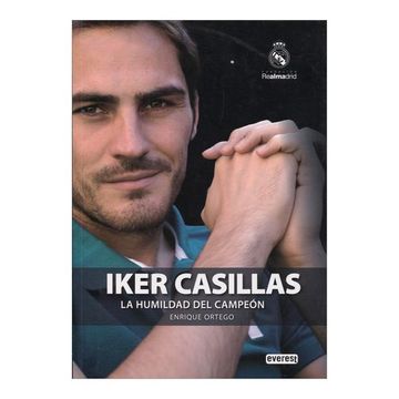 portada Iker Casillas: La Humildad del Campeon