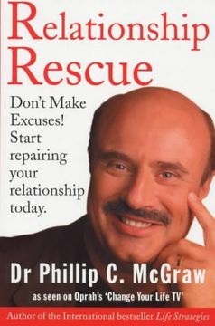 portada Relationship Rescue: Don't Make Excuses! Start Repairing Your Relationship Today (en Inglés)