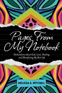portada Pages From My Notebook: Declarations about God, Love, Healing, and Manifesting My Best Life