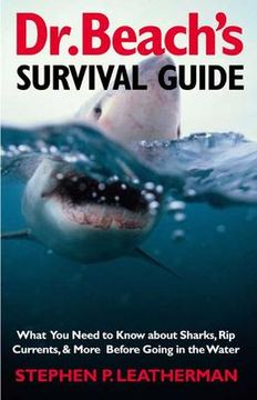 portada dr. beach's survival guide: what you need to know about sharks, rip currents, and more before going in the water (en Inglés)