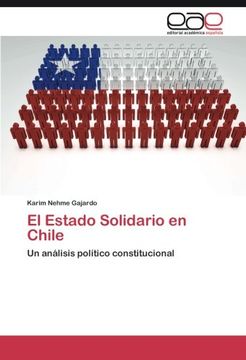 portada El Estado Solidario en Chile: Un análisis político constitucional (Spanish Edition)