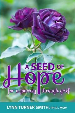 portada A Seed of Hope: For a Journey through Grief
