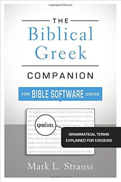 portada The Biblical Greek Companion for Bible Software Users: Grammatical Terms Explained for Exegesis 