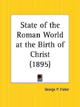 portada state of the roman world at the birth of christ (en Inglés)