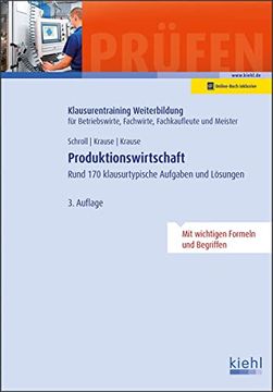 portada Produktionswirtschaft Rund 170 Klausurtypische Aufgaben und Lösungen. (en Alemán)